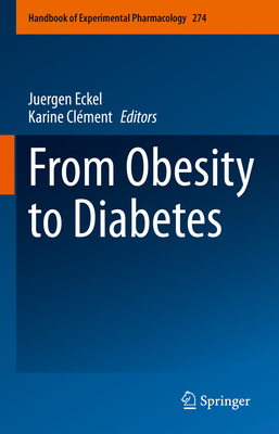 From Obesity to Diabetes - Eckel, Juergen (Editor), and Clment, Karine (Editor)
