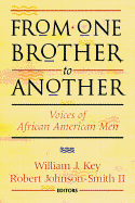 From One Brother to Another: Voices of African American Men
