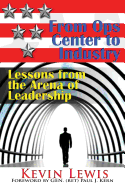 From Ops Center to Industry: Lessons from the Arena of Leadership - Kern, Paul J (Introduction by), and Lewis, Kevin