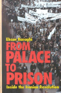 From Palace to Prison: Inside the Iranian Revolution