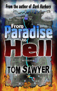 From Paradise to Hell