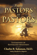 From Pastors to Pastors - Solomon, Charles R