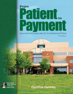 From Patient to Payment: Insurance Procedures for the Medical Office