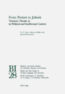 From Perinet to Jelinek: Viennese Theatre in Its Political and Intellectual Context