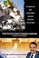 From Political Ruins to Heavenly Mansions