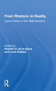 From Rhetoric to Reality: Latino Politics in the 1988 Elections