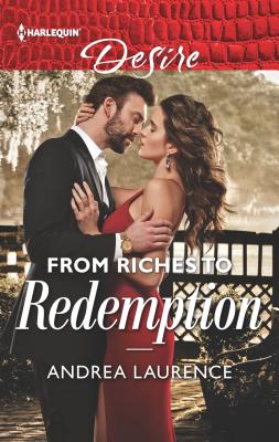 From Riches to Redemption - Laurence, Andrea