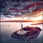 From Sea to Shining Sea: Patriotic Songs and Hymns on Piano