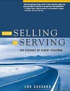 From Selling to Serving: The Essence of Client Creation