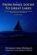 From Small Lochs to Great Lakes