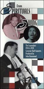 From Spirituals to Swing: The Legendary 1938 & 1939 Carnegie Hall Concerts - Various Artists
