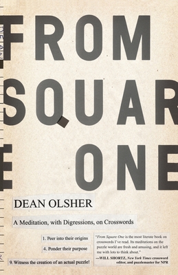 From Square One: A Meditation, with Digressions, on Crosswords - Olsher, Dean