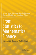 From Statistics to Mathematical Finance: Festschrift in Honour of Winfried Stute