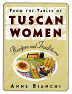 From Tables Tuscan Women - Bianchi, Anne