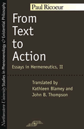 From Text To Action: Essays In Hermeneutics, II