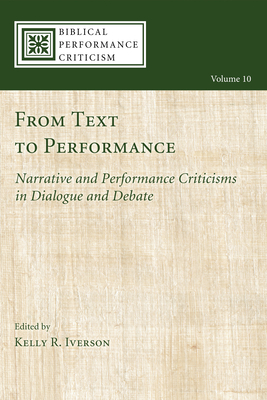 From Text to Performance - Iverson, Kelly R (Editor)