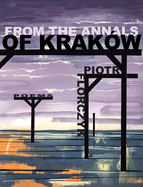 From the Annals of Krakw