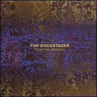 From the Archives - Tod Dockstader (electronics)