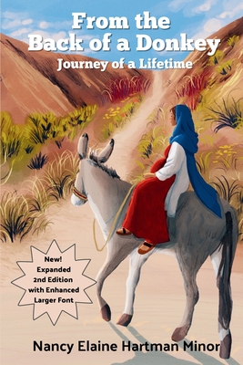 From the Back of a Donkey, Journey of a Lifetime - Second Edition: Second Edition - Hartman Minor, Nancy Elaine, and Carey, David (Consultant editor), and Charle, Elizabeth Maynard (Editor)