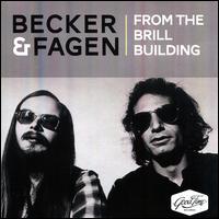 From the Brill Building - Becker & Fagen