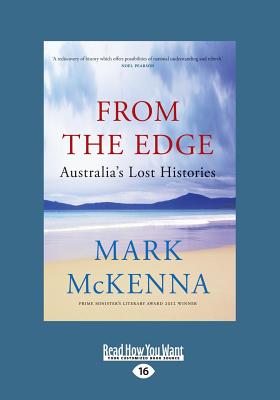 From The Edge: Australia's Lost Histories - McKenna, Mark