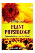 From the Green to the Grain: Advances in Plant Physiology