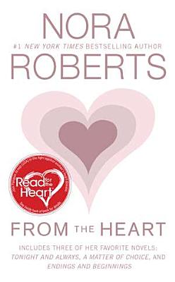 From the Heart - Roberts, Nora