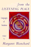 From the Listening Place: Languages of Intuition
