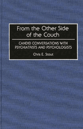 From the Other Side of the Couch: Candid Conversations with Psychiatrists and Psychologists