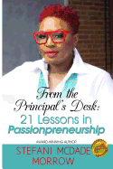 From the Principal's Desk: 21 Lessons in Passionpreneurship