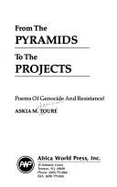 From the Pyramids to the Projects: Poems of Genocide and Resistance!