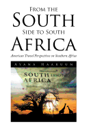 From the South Side to South Africa: American Travel Perspectives on Southern Africa