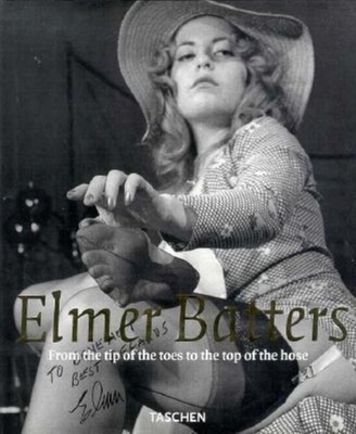 From the Tip of the Toes to the Top of the Hose - Batters, Elmer
