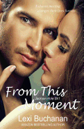 From This Moment - Buchanan, Lexi