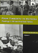 From Timbuktu to Katrina: Readings in African American History, Volume II - Taylor, Quintard