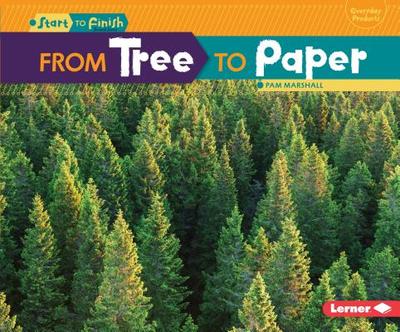 From Tree to Paper - Marshall, Pam