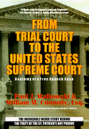 From Trial Court to the United States Supreme Court: Anatomy of a Free Speech Case: The Incredible Inside Story Behind the Theft of the St. Patrick's Day Parade