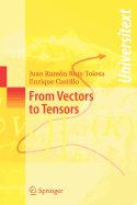From Vectors to Tensors