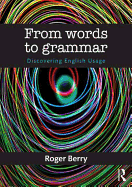 From Words to Grammar: Discovering English Usage