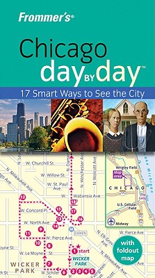 Frommer's Chicago Day by Day - Tiebert, Laura