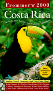 Frommer's? Costa Rica 2000: With the Best Beaches and Outdoor Adventures