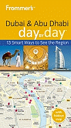 Frommer's Dubai & Abu Dhabi Day by Day