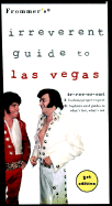 Frommer's? Irreverent Guide to Las Vegas