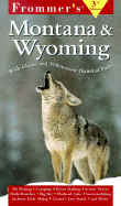 Frommer's Montana & Wyoming