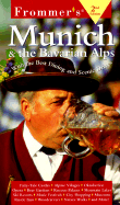 Frommer's Munich & the Bavarian Alps