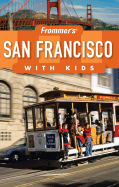 Frommer's San Francisco with Kids - Salmi, Noelle