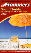 Frommer's South Florida: Including Miami & the Keys