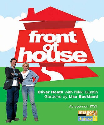 "Front of House" - Heath, Oliver, and Buckland, Lisa