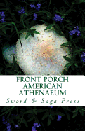 Front Porch: American Athenaeum