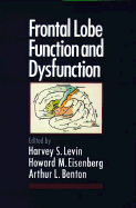 Frontal lobe function and dysfunction
